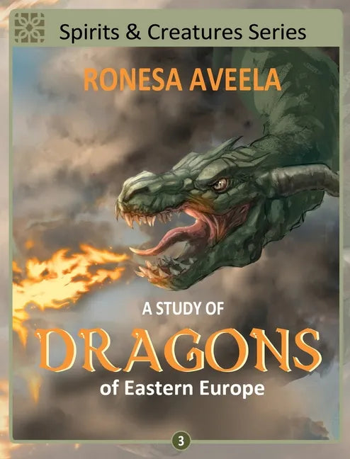 A Study of Dragons of Eastern Europe - Hardcover