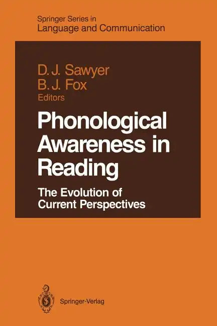 Phonological Awareness in Reading: The Evolution of Current Perspectives - Paperback