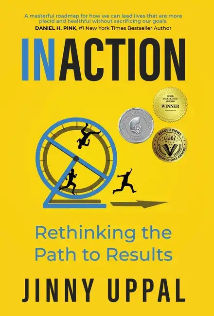 In/Action: Rethinking the Path to Results - Hardcover