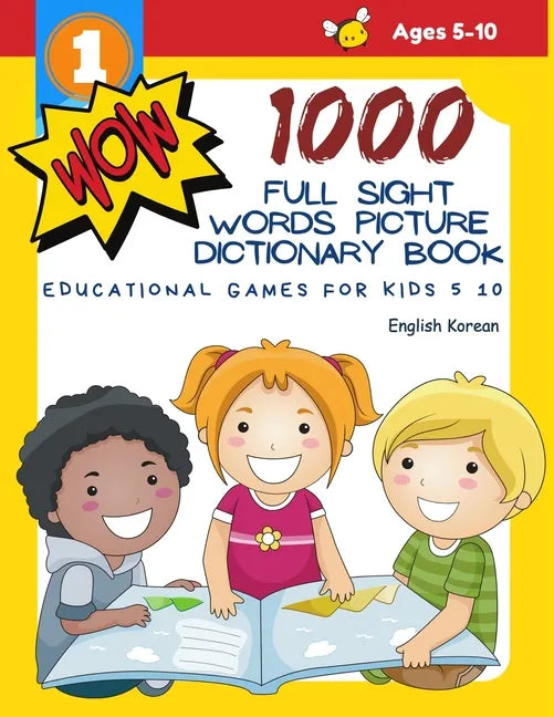1000 Full Sight Words Picture Dictionary Book English Korean Educational Games for Kids 5 10: First Sight word flash cards learning activities to buil - Paperback