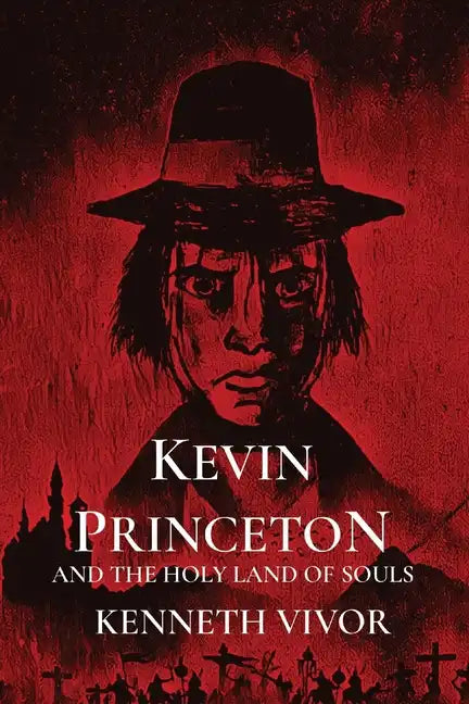 Kevin Princeton and the Holy Land of Souls - Paperback