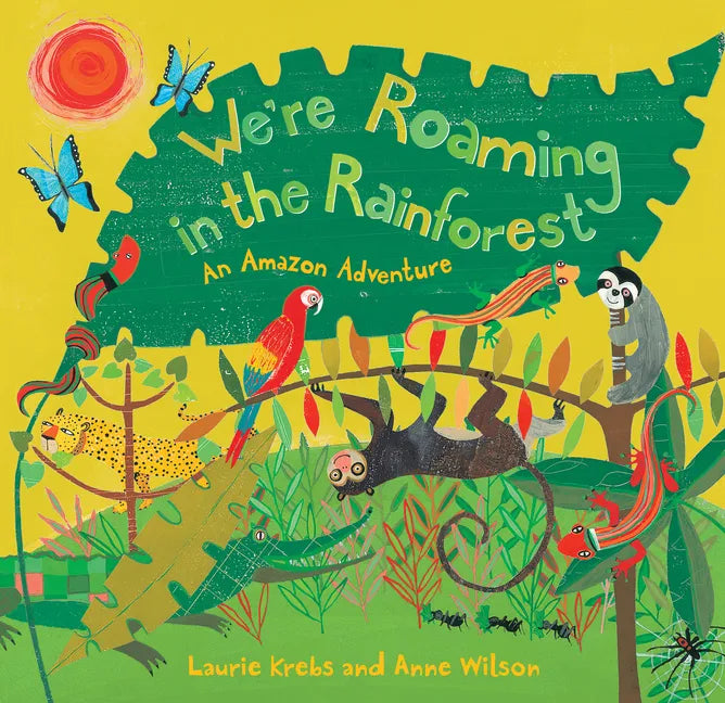 We're Roaming in the Rainforest - Paperback