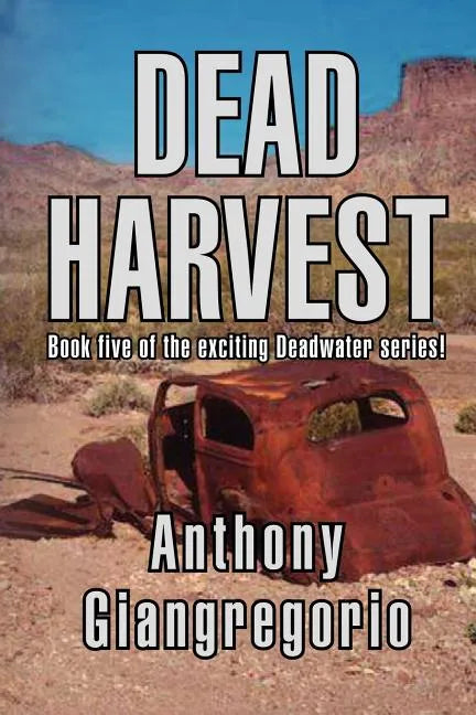 Dead Harvest (Deadwater Series Book 5) - Paperback