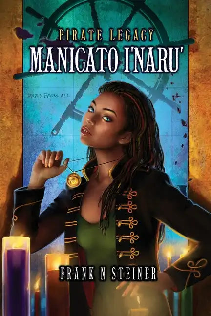 Pirate Legacy Manicato I'naru' - Paperback