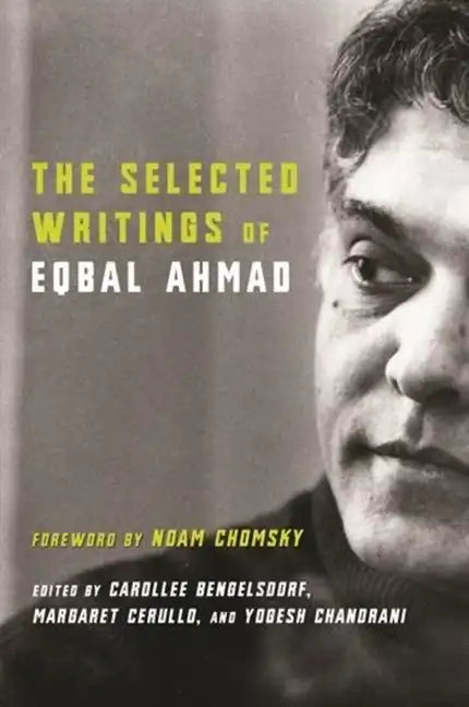 The Selected Writings of Eqbal Ahmad - Paperback