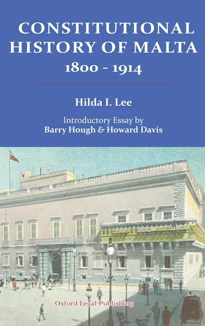 Constitutional History of Malta 1800-1914 - Hardcover