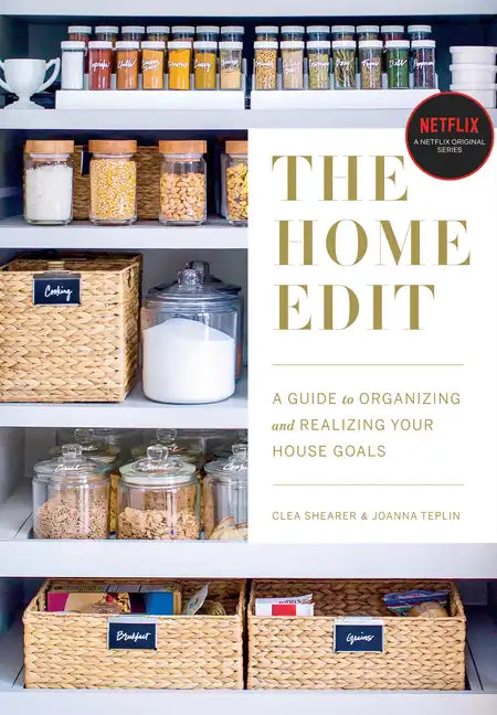 The Home Edit: A Guide to Organizing and Realizing Your House Goals - Paperback
