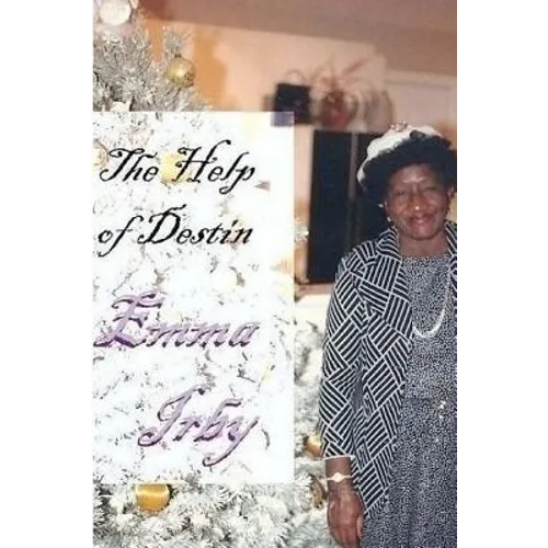 The Help of Destin, Emma Irby - Paperback