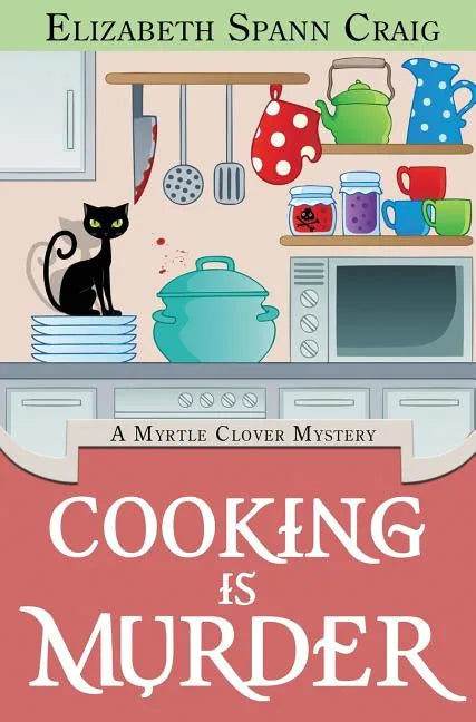 Cooking is Murder - Hardcover