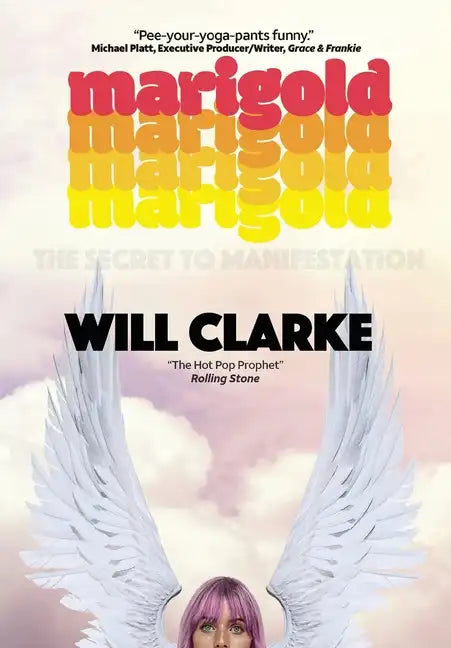 Marigold: (The Secret to Manifestation) - Hardcover