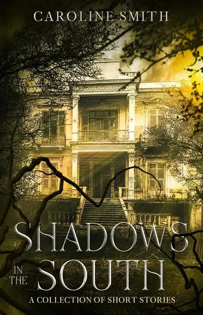 Shadows in the South - Paperback