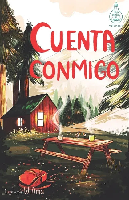 Cuenta conmigo (Serie Ideas en la casa del árbol. Volumen 5): Novela infantil-juvenil. Lectura de 8-9 a 11-12 años. Literatura Ficción. Libros para ni - Paperback