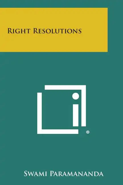Right Resolutions - Paperback