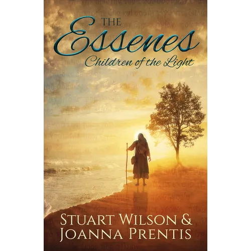The Essenes: Children of the Light - Paperback
