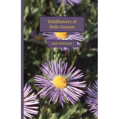 Wildflowers of Hells Canyon - Paperback