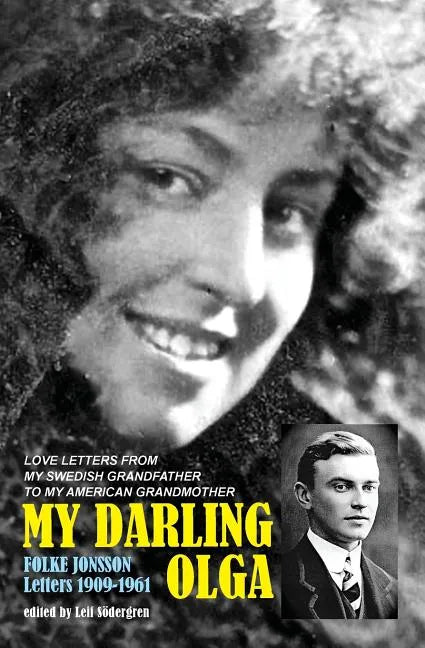 My Darling Olga: Folke Jonsson Letters 1909-1961 - Paperback