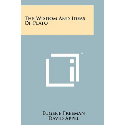 The Wisdom And Ideas Of Plato - Paperback