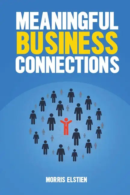 Meaningful Business Connections - Paperback