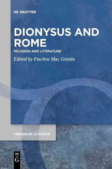 Dionysus and Rome: Religion and Literature - Paperback