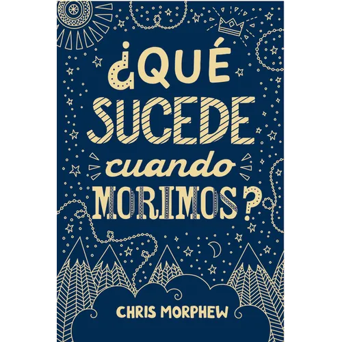 Serie Grandes Preguntas 1: ¿Qué Sucede Cuando Morimos? - Paperback