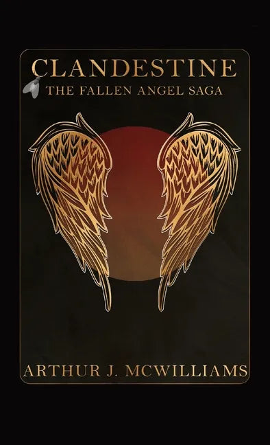 Clandestine: The Fallen Angel Saga - Paperback