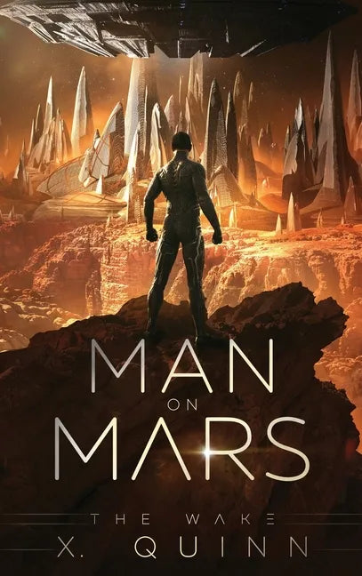 Man on Mars: The Wake (Book 1) - Hardcover