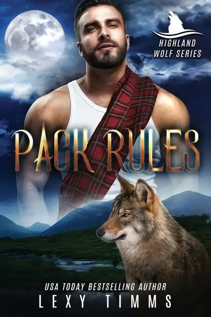 Pack Rules: Scottish Highlander Shifter Romance - Paperback