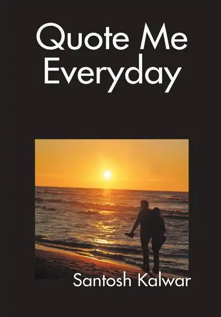 Quote Me Everyday - Hardcover