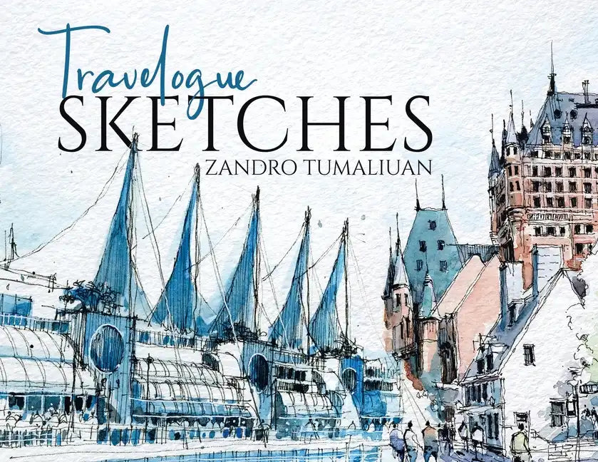 Travelogue Sketches - Paperback