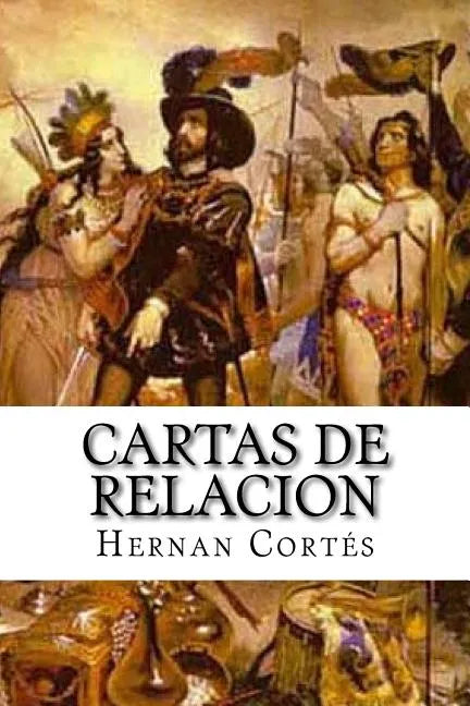 Cartas de relacion - Paperback