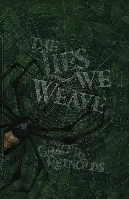 The Lies We Weave - Paperback