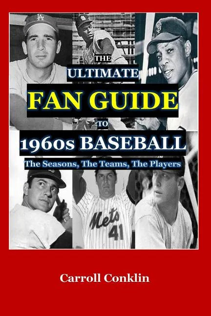 The Ultimate Fan Guide to 1960s Baseball - Paperback