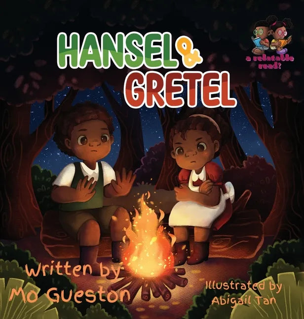 A Relatable Read! Presents: Hansel and Gretel: Goldilocks and the Three Bears - Hardcover