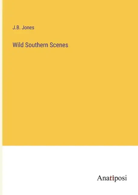 Wild Southern Scenes - Paperback