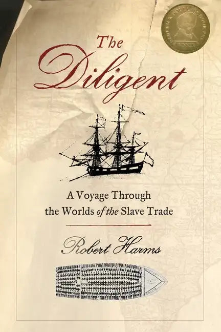 The Diligent: Worlds of the Slave Trade - Paperback
