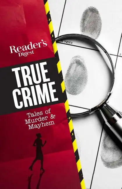 Reader's Digest True Crime: Tales of Murder & Mayhem - Paperback