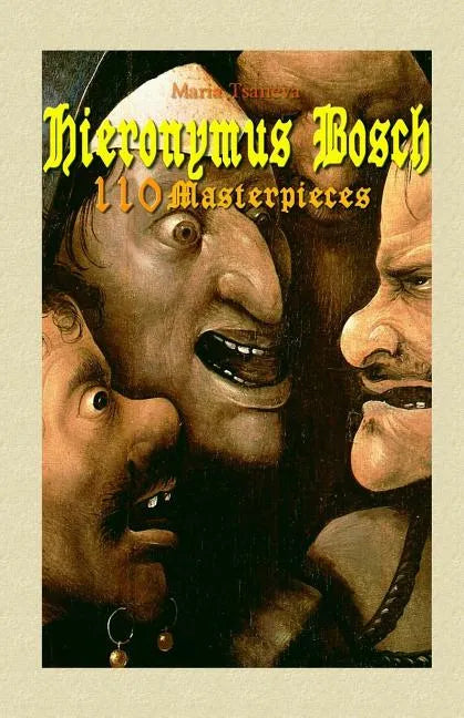 Hieronymus Bosch: 110 Masterpieces - Paperback