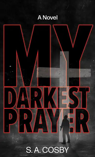My Darkest Prayer - Library Binding