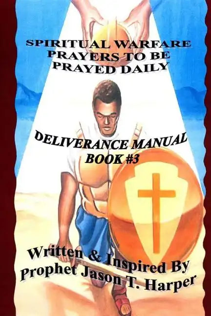 Spiritual Warfare Prayers to Be Prayed Every Day - Paperback
