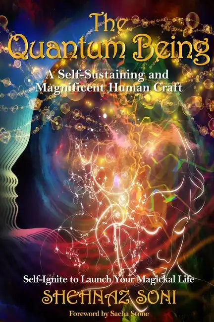 Quantum Being: A Self-Sustaining and Magnificent Human Craft - Paperback