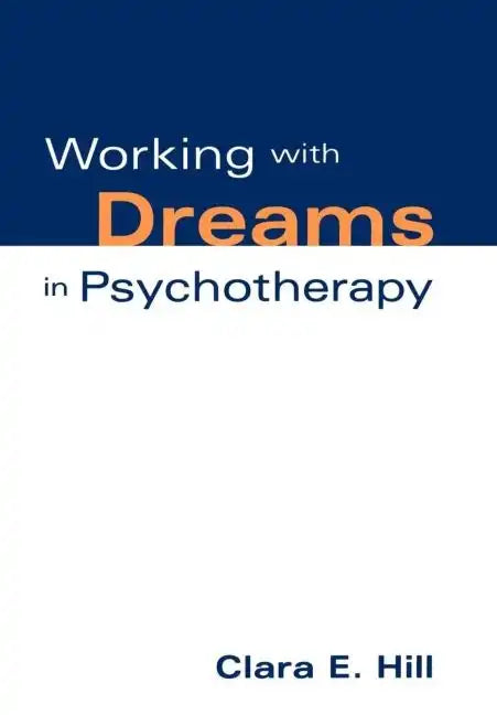 Working with Dreams in Psychotherapy - Hardcover
