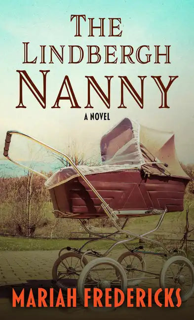 The Lindbergh Nanny - Library Binding