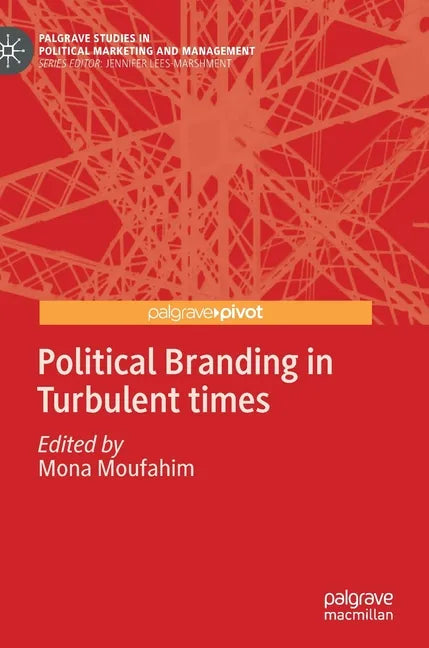 Political Branding in Turbulent Times - Hardcover