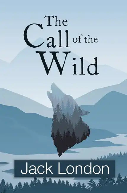 The Call of the Wild (Reader's Library Classics) - Hardcover