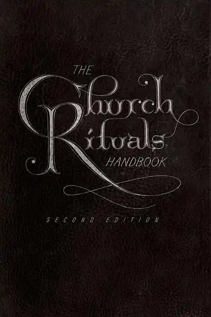 The Church Rituals Handbook: Second Edition - Paperback