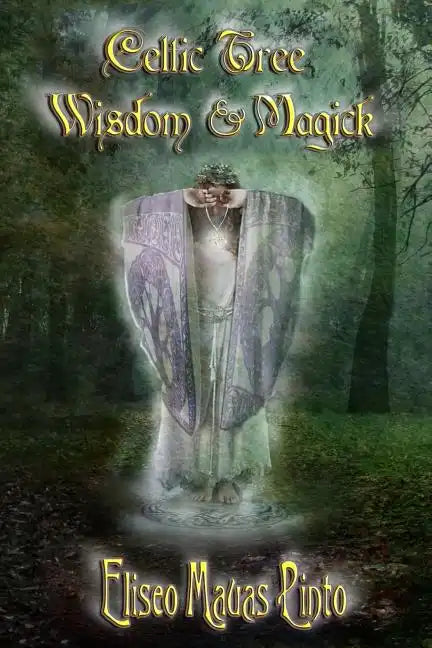 Celtic Tree Wisdom and Magick: (B & W Edition) - Paperback