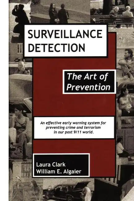 Surveillance Detection, The Art of Prevention - Paperback