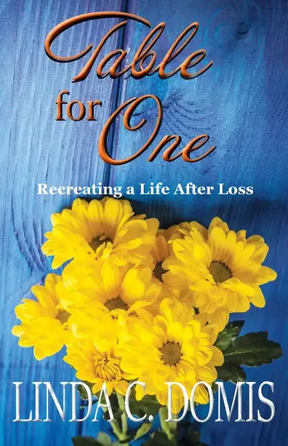 Table for One: Recreating a Life After Loss - Paperback