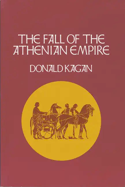 Fall of the Athenian Empire - Paperback