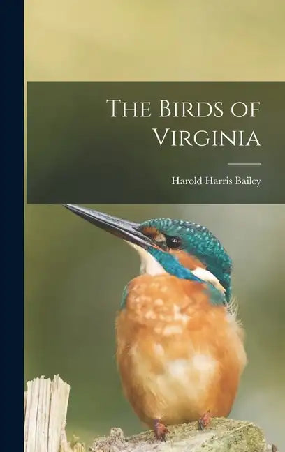 The Birds of Virginia - Hardcover